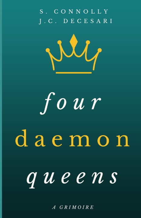 Book Four Daemon Queens J. C. DeCesari