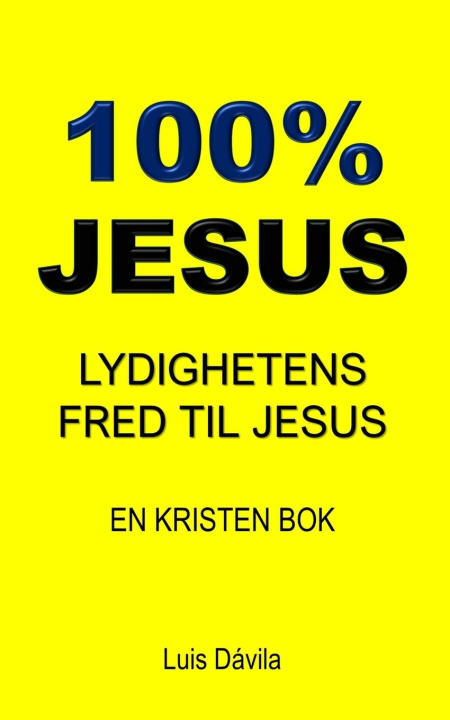 Livro 100% JESUS Luis Dávila