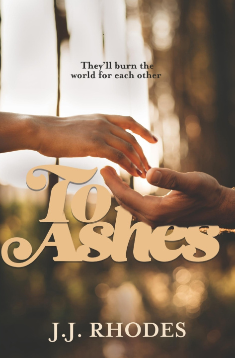 Knjiga To Ashes J.J. Rhodes