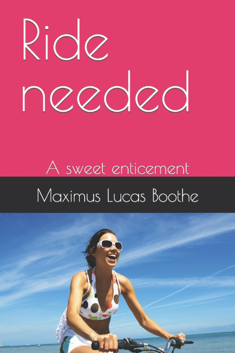 Kniha Ride needed Maximus Lucas Boothe
