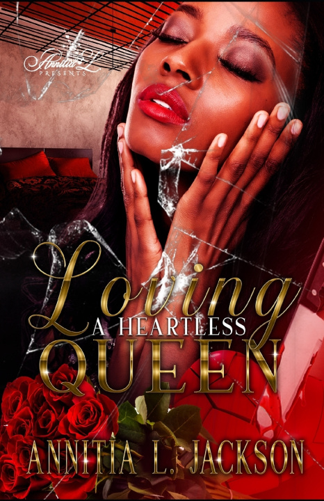 Книга Loving a Heartless Queen Annitia L. Jackson