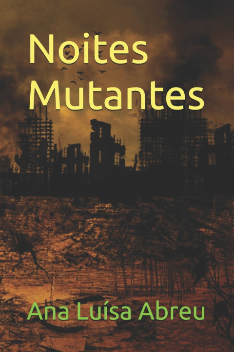 Book Noites Mutantes Ana Luísa Abreu