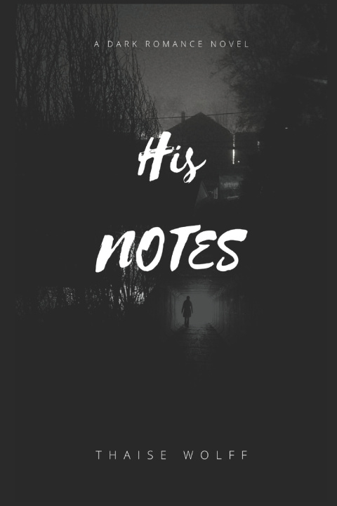 Kniha His Notes Thaise Wolff