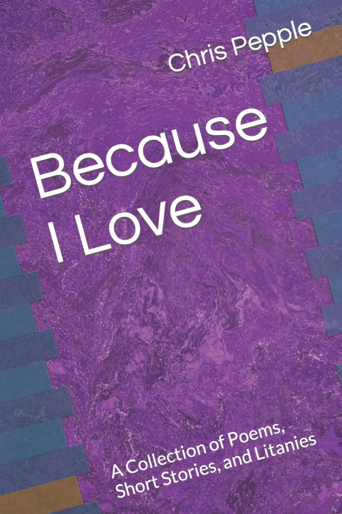 Book Because I Love Chris Pepple