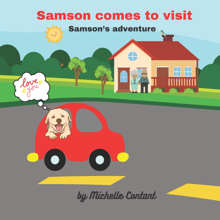 Book Samson comes to visit Michelle Contant