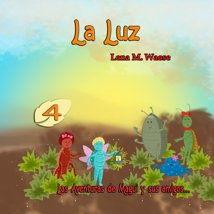 Kniha La Luz Lena M. Waese
