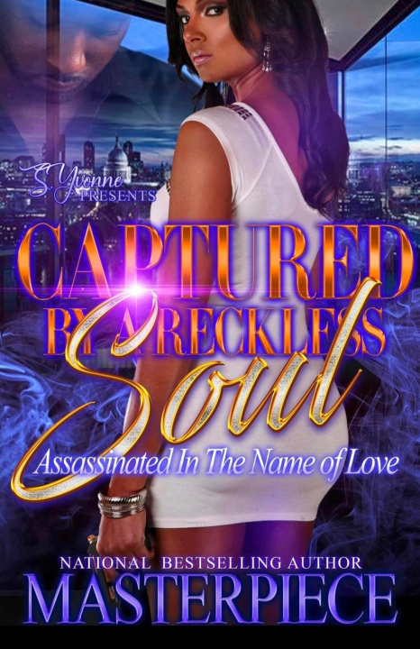Kniha Captured By A Reckless Soul Authoress Masterpiece