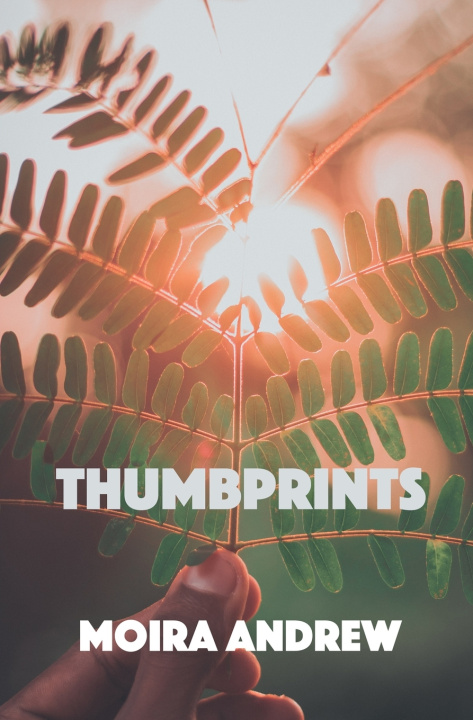 Kniha Thumbprints Moira Andrew