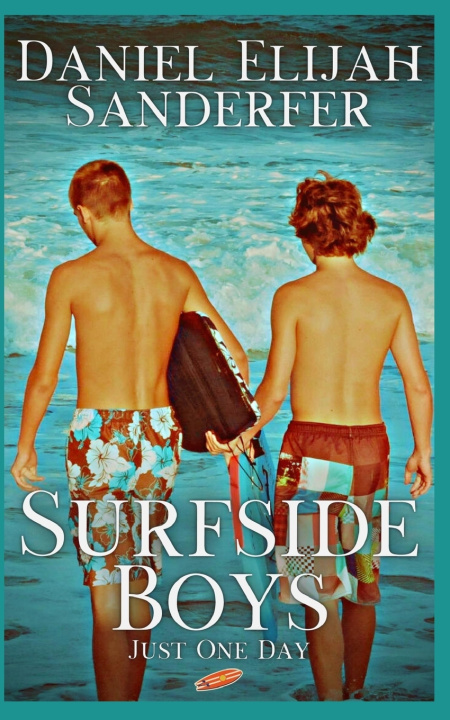 Book Surfside Boys Daniel Elijah Sanderfer