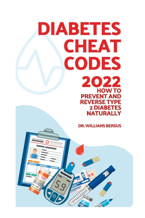 Kniha DIABETES CHEAT CODES 2022 Dr. Williams Bersus