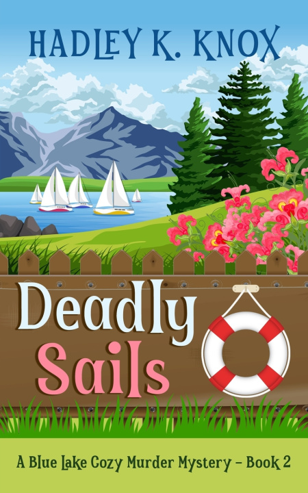 Kniha Deadly Sails Hadley K. Knox