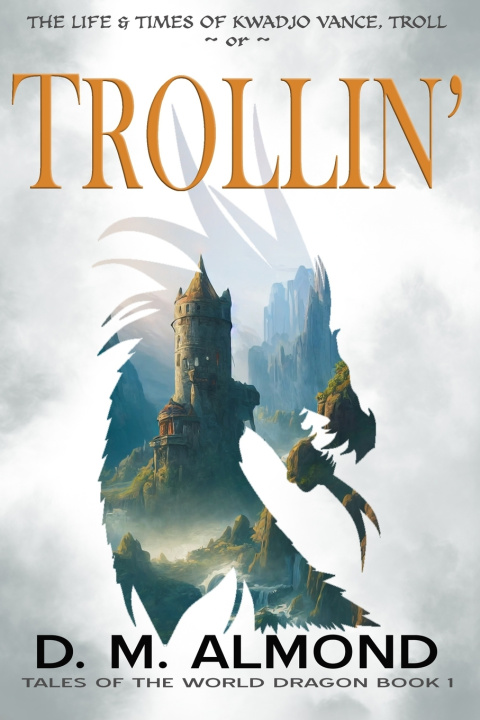 Book Trollin' D. M. Almond