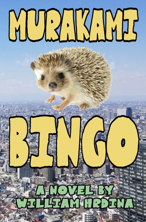 Kniha Murakami Bingo William Hrdina