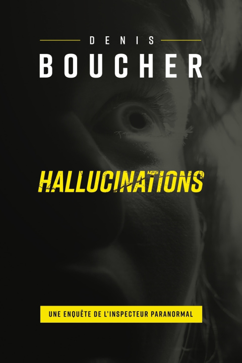 Knjiga Hallucinations Denis Boucher