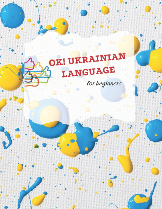 Knjiga Ok! Ukrainian language for beginners Ilona Smahlii