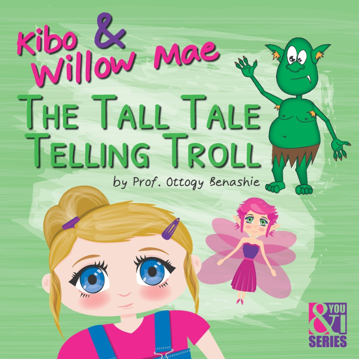 Knjiga Kibo & Willow Mae Ottogy Benashie