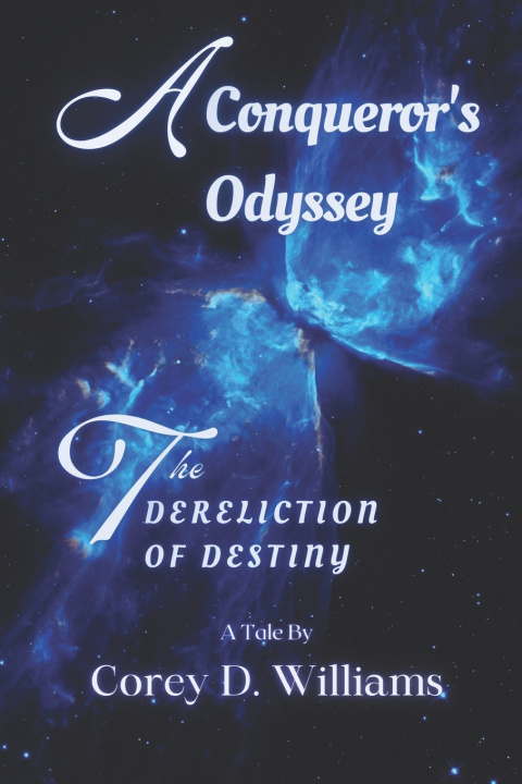 Book A Conqueror's Odyssey Corey D Williams