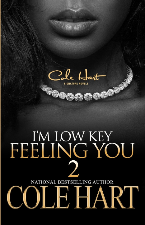 Книга I'm Low Key Feeling You 2 Cole Hart