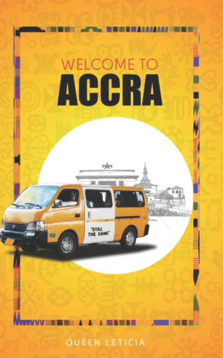 Книга Welcome to Accra Queen Leticia