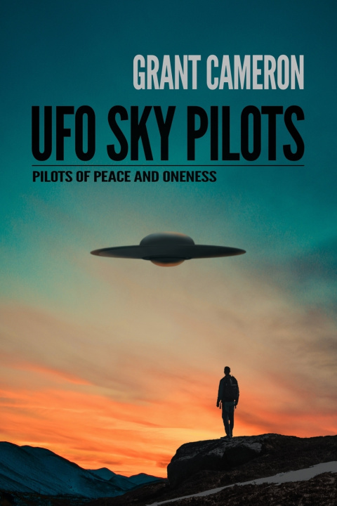 Книга UFO Sky Pilots Grant Cameron