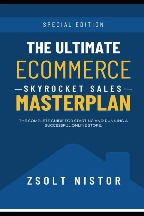 Kniha Ultimate eCommerce Masterplan Zsolt Nistor