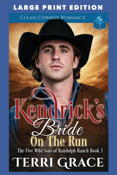 Kniha Kendrick's Bride On The Run Terri Grace