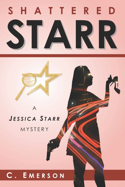 Knjiga Shattered Starr C. Emerson
