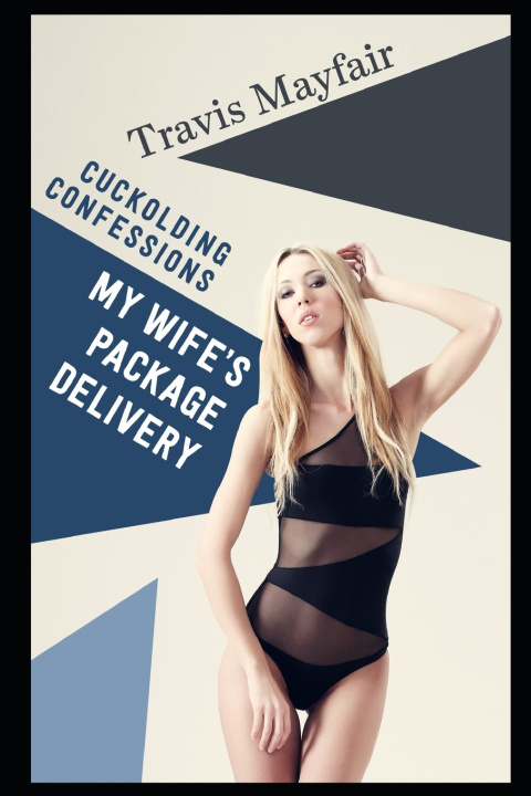 Carte My Wife's Package Delivery Travis Mayfair