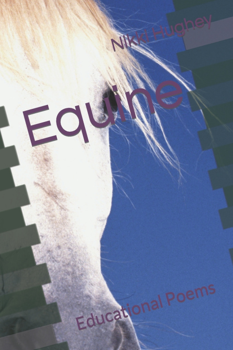 Knjiga Equine Nikki Hughey
