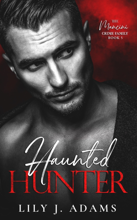 Kniha Haunted Hunter Lily J. Adams