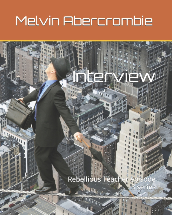 Knjiga Interview Melvin Leroy Abercrombie