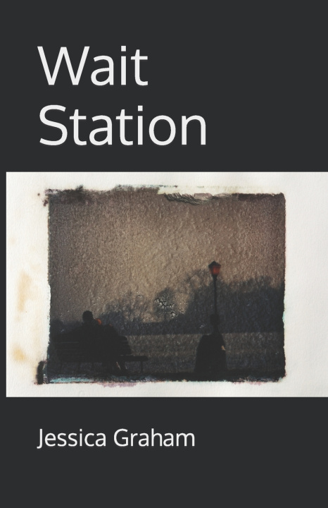 Kniha Wait Station Jessica Graham
