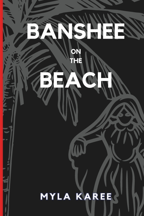 Kniha Banshee on the Beach Myla Karee