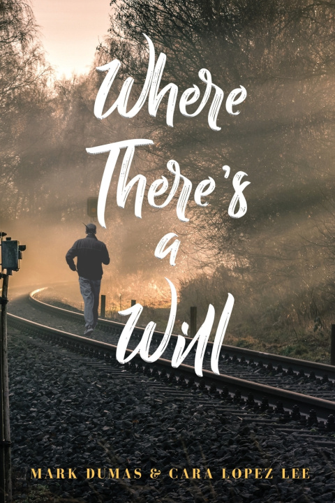 Kniha Where There's a Will Cara Lopez Lee
