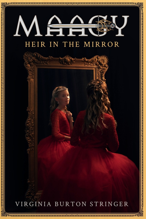 Книга MAAGY ~ Heir in the Mirror Virginia Burton Stringer