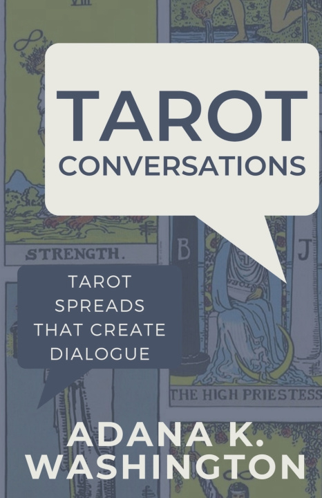 Kniha Tarot Conversations Adana K. Washington