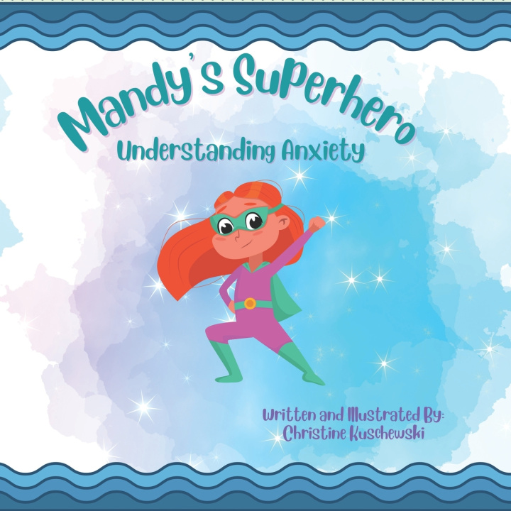 Kniha Mandy's Superhero Christine Kuschewski