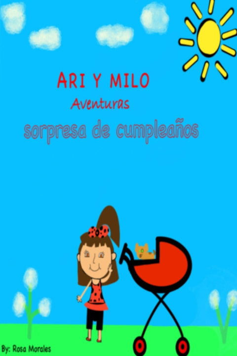 Книга Ari Y Milo Aventuras Rosa E Morales