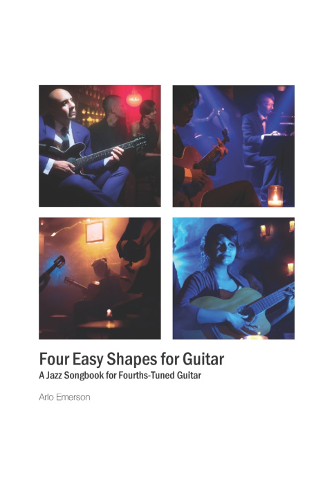 Book Four Easy Shapes for Guitar Arlo Emerson