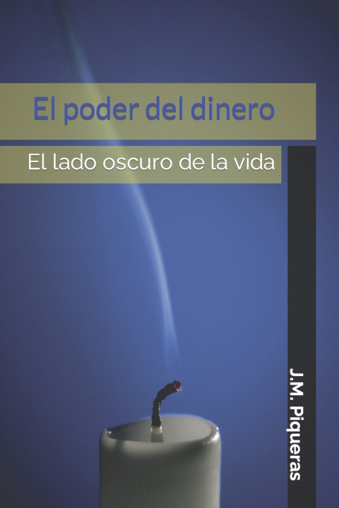 Kniha El poder del dinero J.M. Piqueras