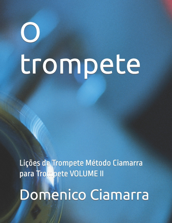 Kniha O trompete Domenico Ciamarra