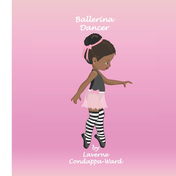 Kniha Ballerina Dancer Laverne Condappa-Ward
