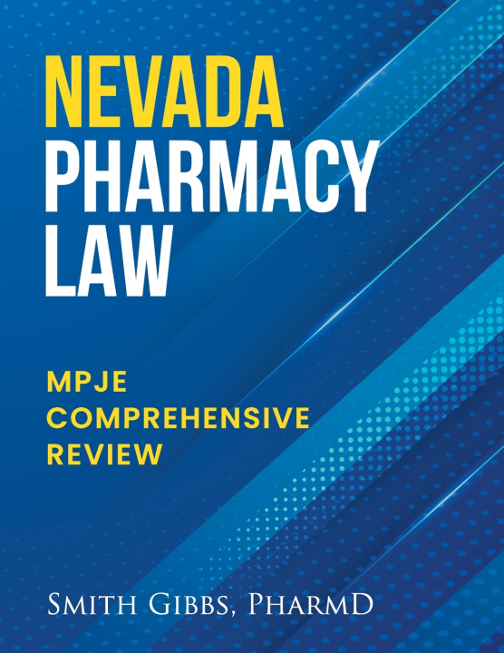 Книга NEVADA PHARMACY LAW Smith Gibbs PharmD