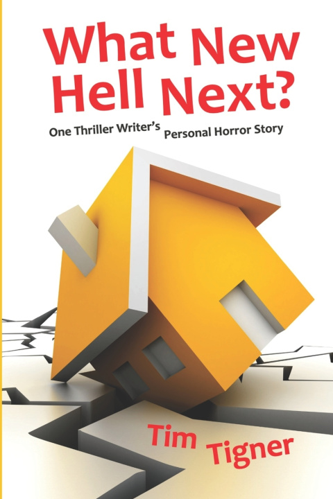 Knjiga What New Hell Next? Tim Tigner
