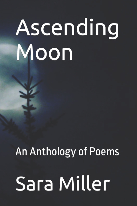 Kniha Ascending Moon Sara Miller