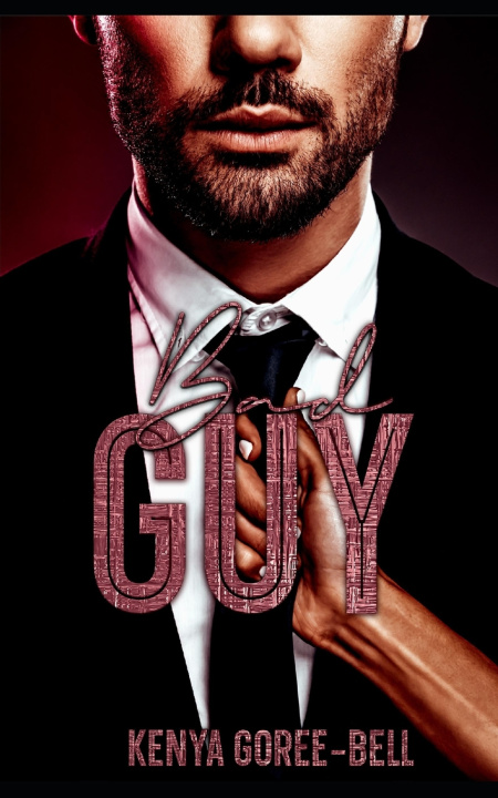 Kniha BAD GUY Kenya Goree-Bell