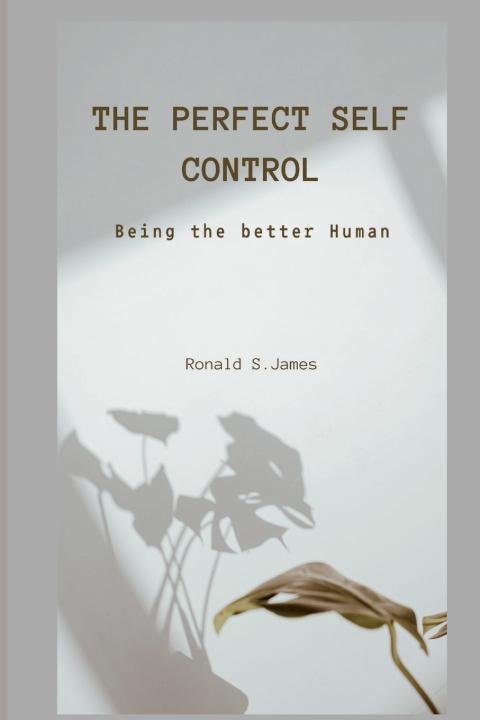 Knjiga THE PERFECT SELF CONTROL Ronald S. James