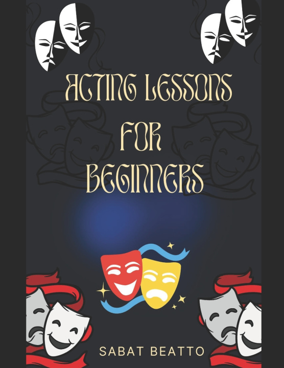 Książka Acting Lessons for Beginners Sabat Beatto