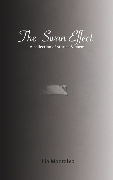 Kniha The Swan Effect Lia Montalvo