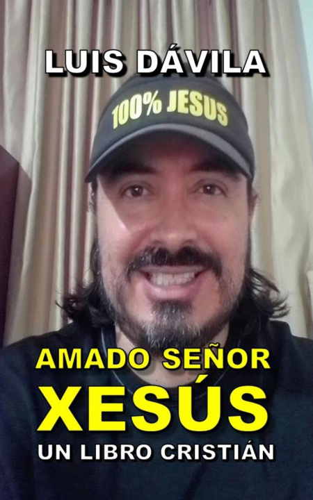 Livro AMADO SEÑOR XESÚS Luis Dávila
